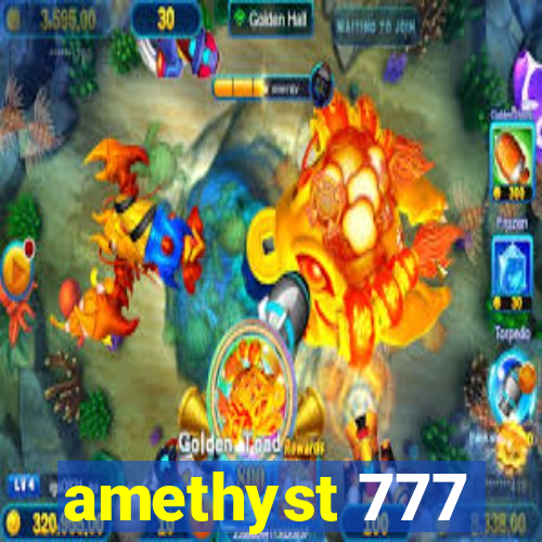 amethyst 777